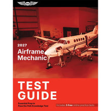 ASA Aviation Maintenance Technician ASA 2027 AMT Airframe Test Prep Book with Free Practice Tests