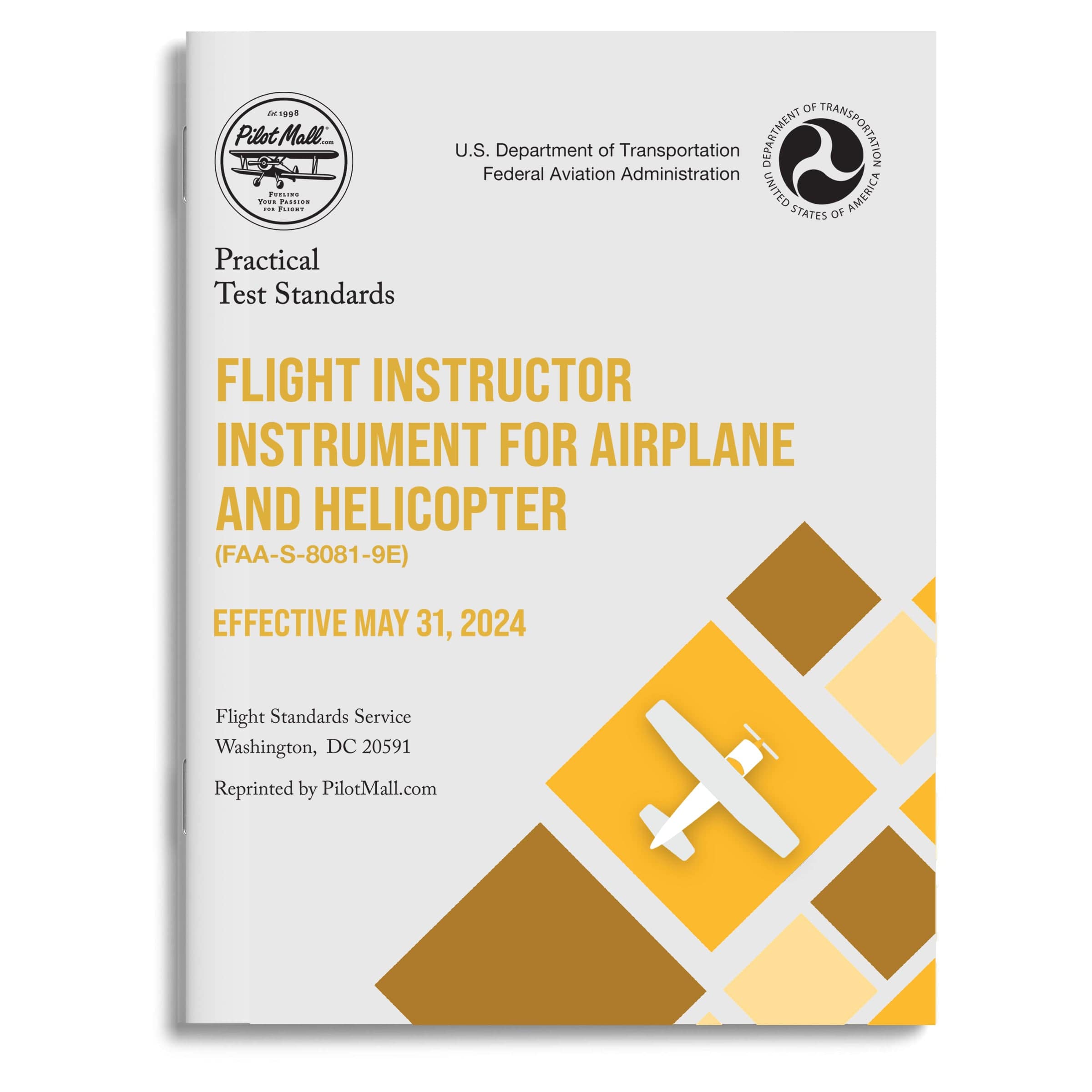 PilotMall.com Certified Flight Instructor FAA-S-8081-9E Flight Instructor Instrument Practical Test Standards (Airplane & Helicopter)