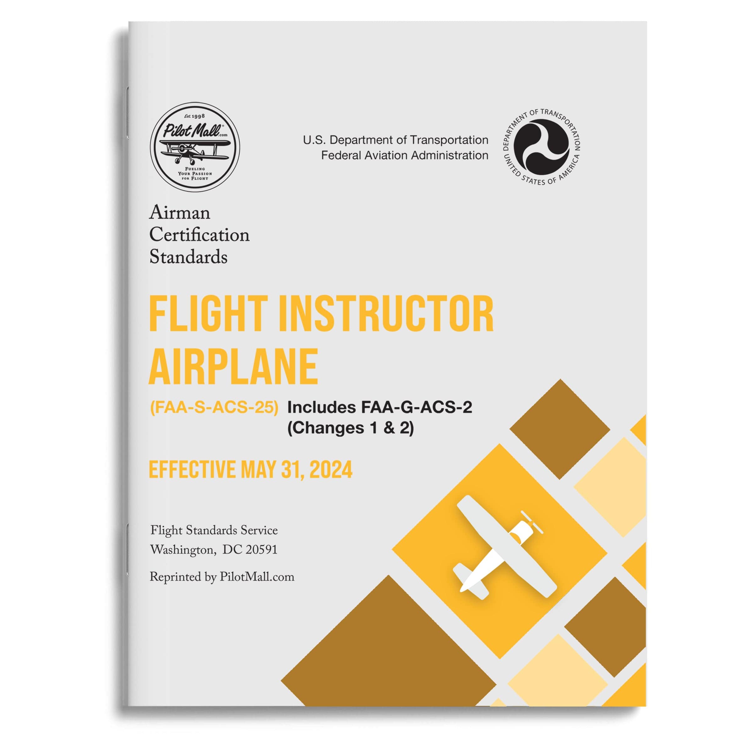 PilotMall.com Certified Flight Instructor FAA-S-ACS-25 Flight Instructor Airplane ACS Guide (Includes FAA-G-ACS-2 Companion Guide)