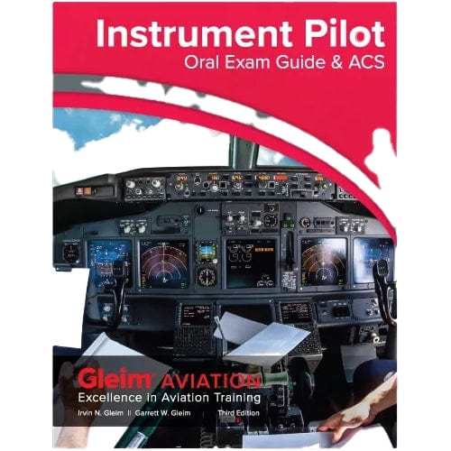 Gleim Instrument Rating Oral Exam Guide – 650 Qs & 2024 ACS – PilotMall.com