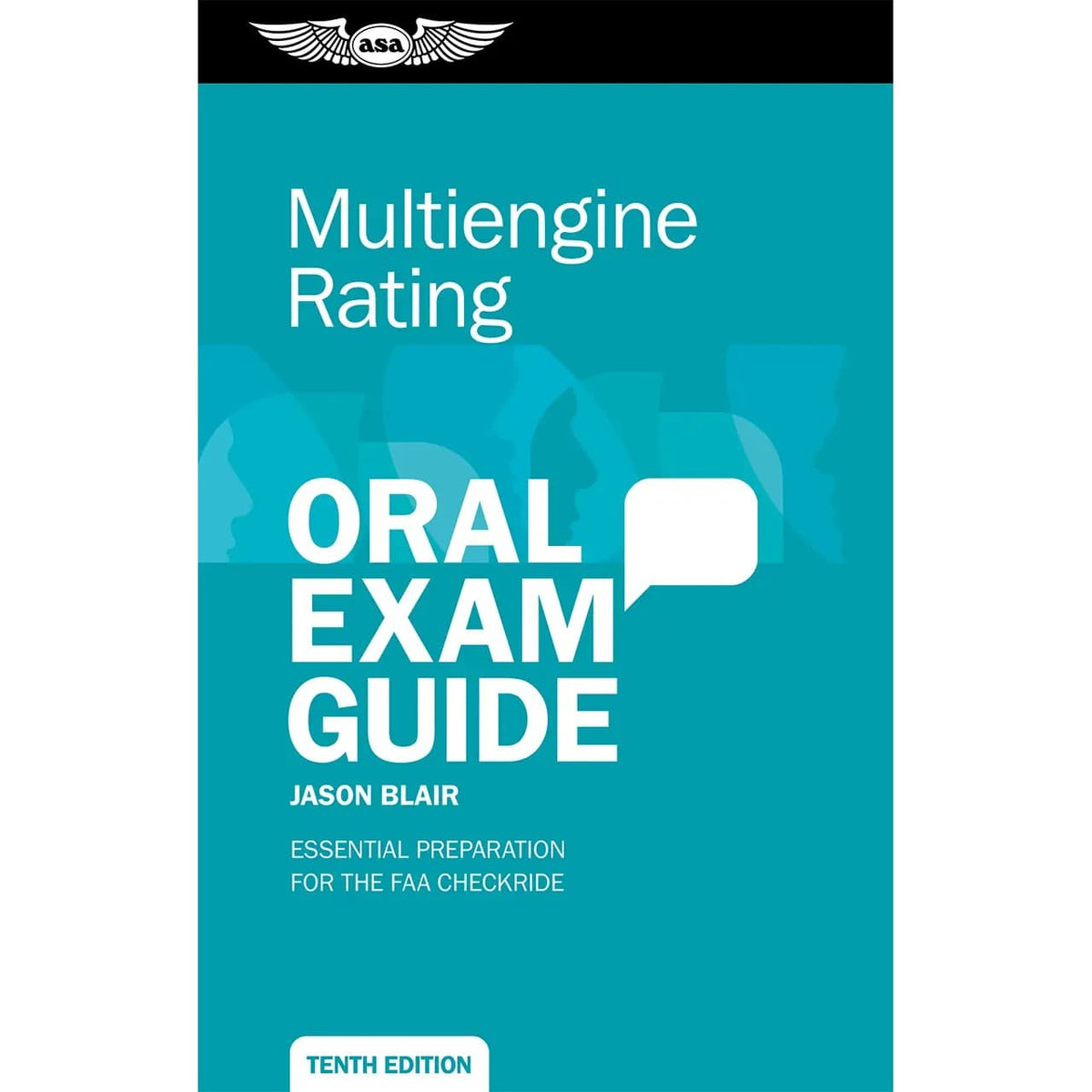 ASA Multi-Engine Rating ASA Multiengine Rating Oral Exam Guide 10th Edition