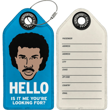 Airporttag Pins Patches Lanyards Keychains Hello, Is It Me You're Looking For? Luggage Tag