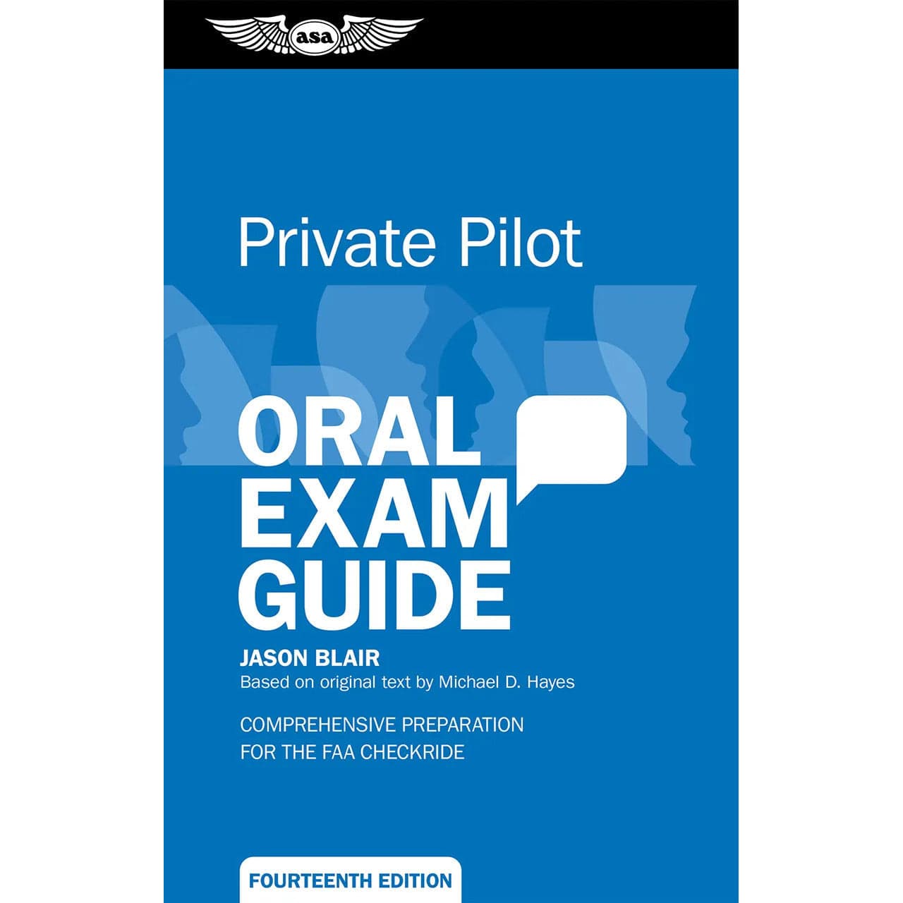 ASA Private Pilot ASA Private Pilot Oral Exam Guide 14th Edition: Ace Your Checkride