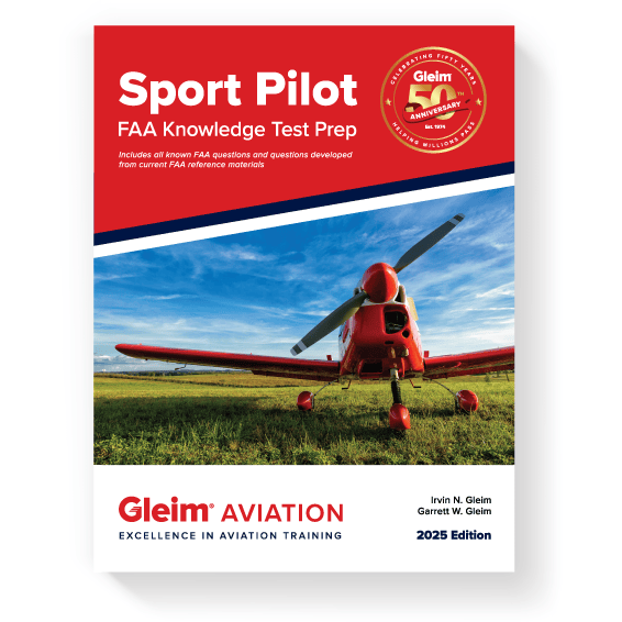 Gleim Private Pilot Gleim 2025 Sport Pilot FAA Knowledge Test Prep