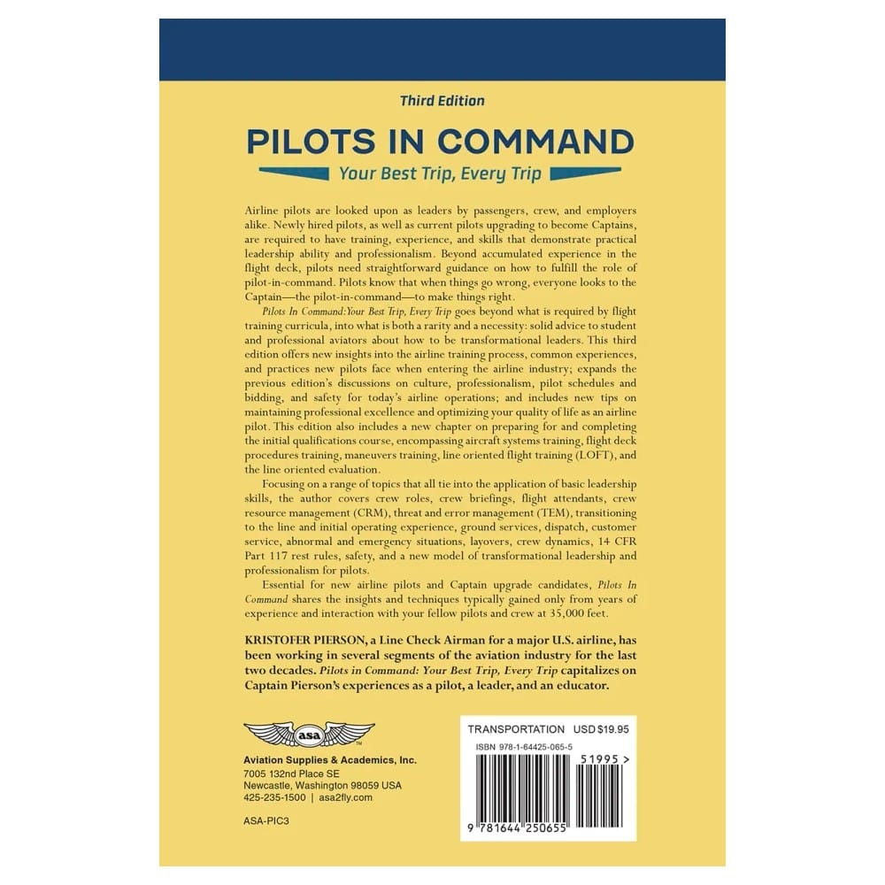 ASA Professional Pilot ASA Pilots in Command: Your Best Trip, Every Trip (Third Edition)