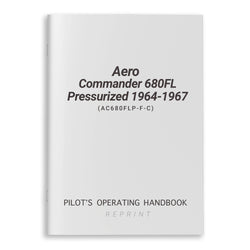 Aero Commander 680FL Pressurized 1964-1967 POH (AC680FLP-F-C)
