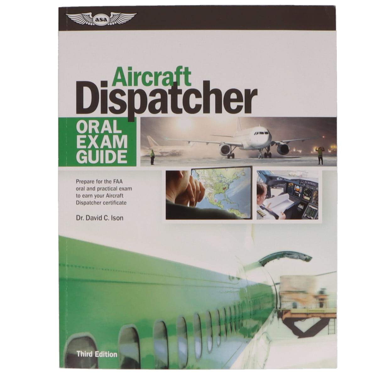 ASA Aircraft Dispacher ASA Oral Exam Guide: Aircraft Dispatcher, 3rd Edition (Softcover)
