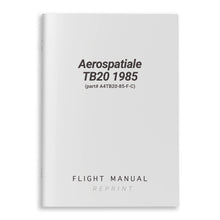 Essco Aircraft Aircraft Manual Aerospatiale TB20 1985 Flight Manual (part# A4TB20-85-F-C)