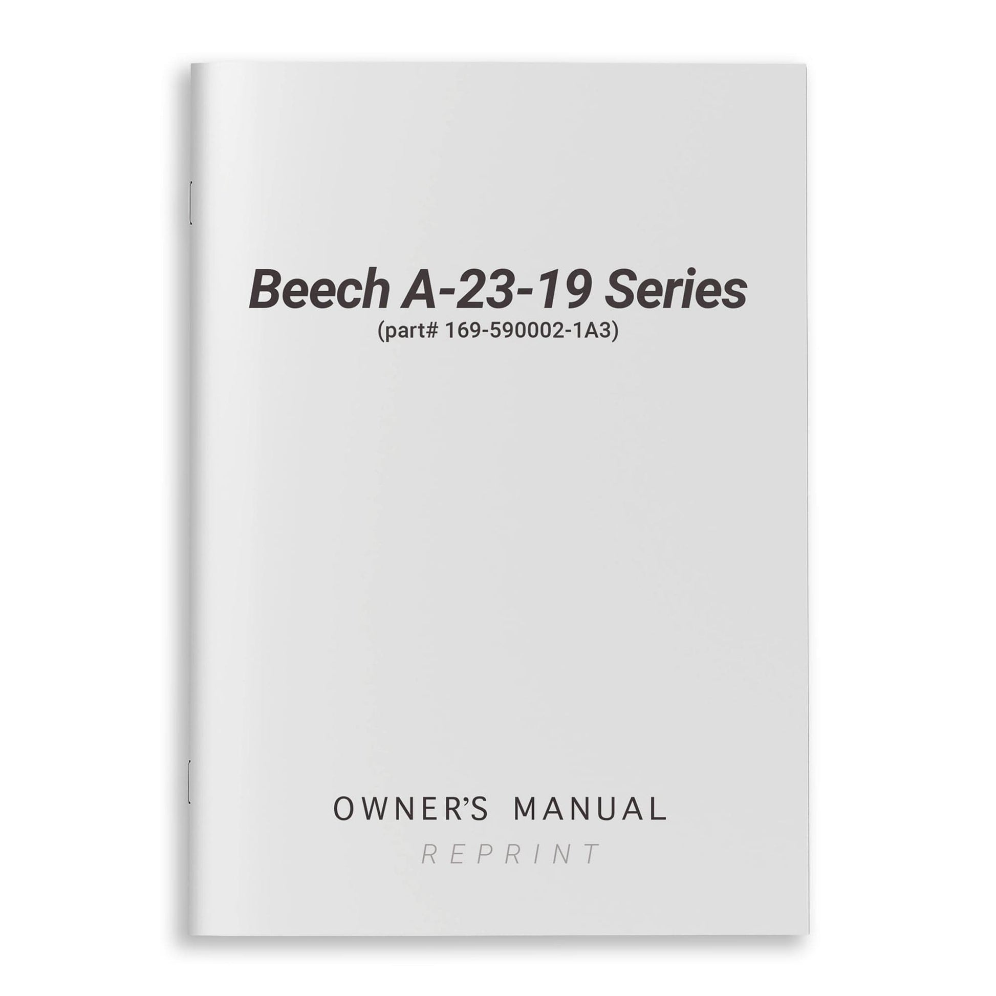 Essco Aircraft Aircraft Manual Beech A-23-19 Series Owner's Manual (part# 169-590002-1A3)