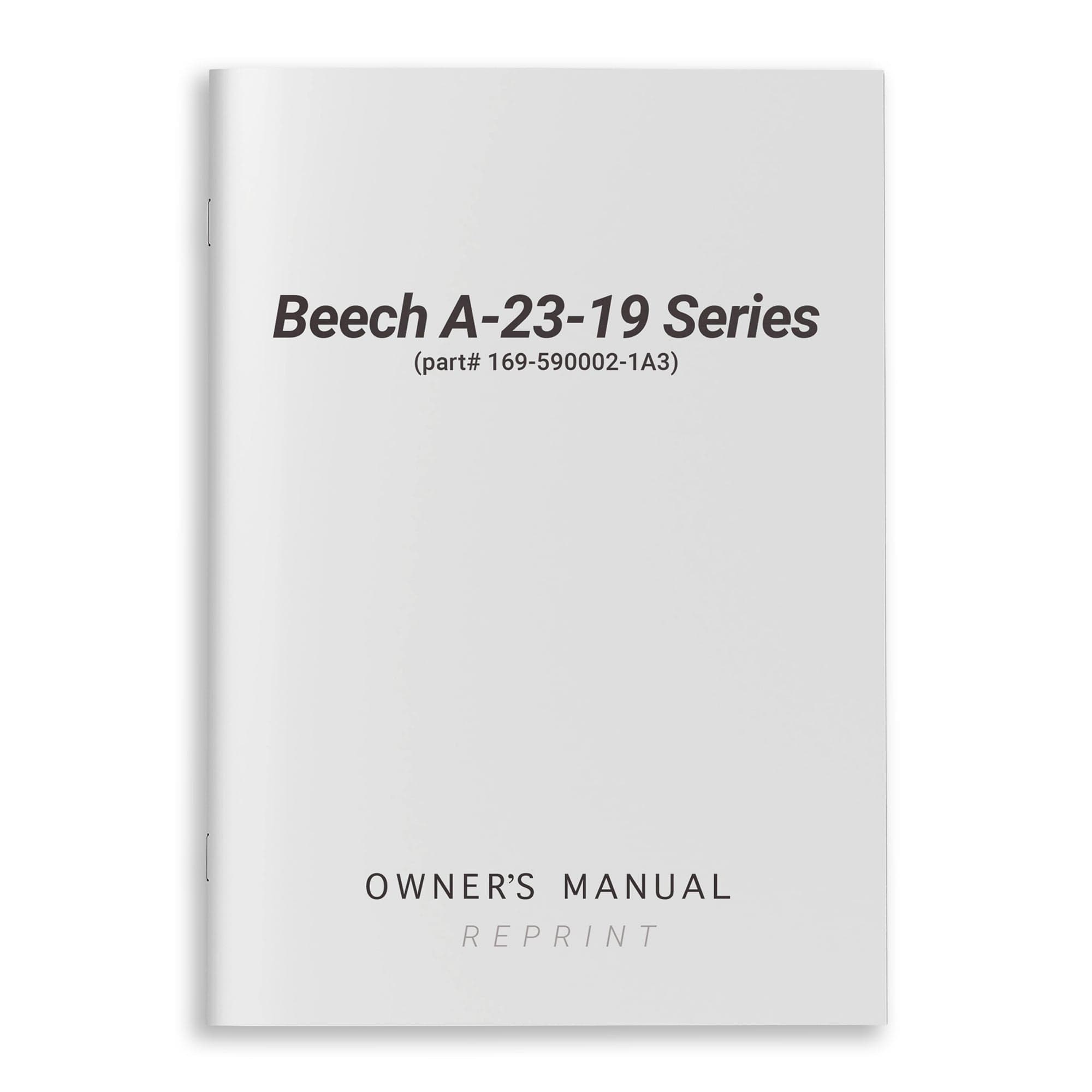 Essco Aircraft Aircraft Manual Beech A-23-19 Series Owner's Manual (part# 169-590002-1A3)