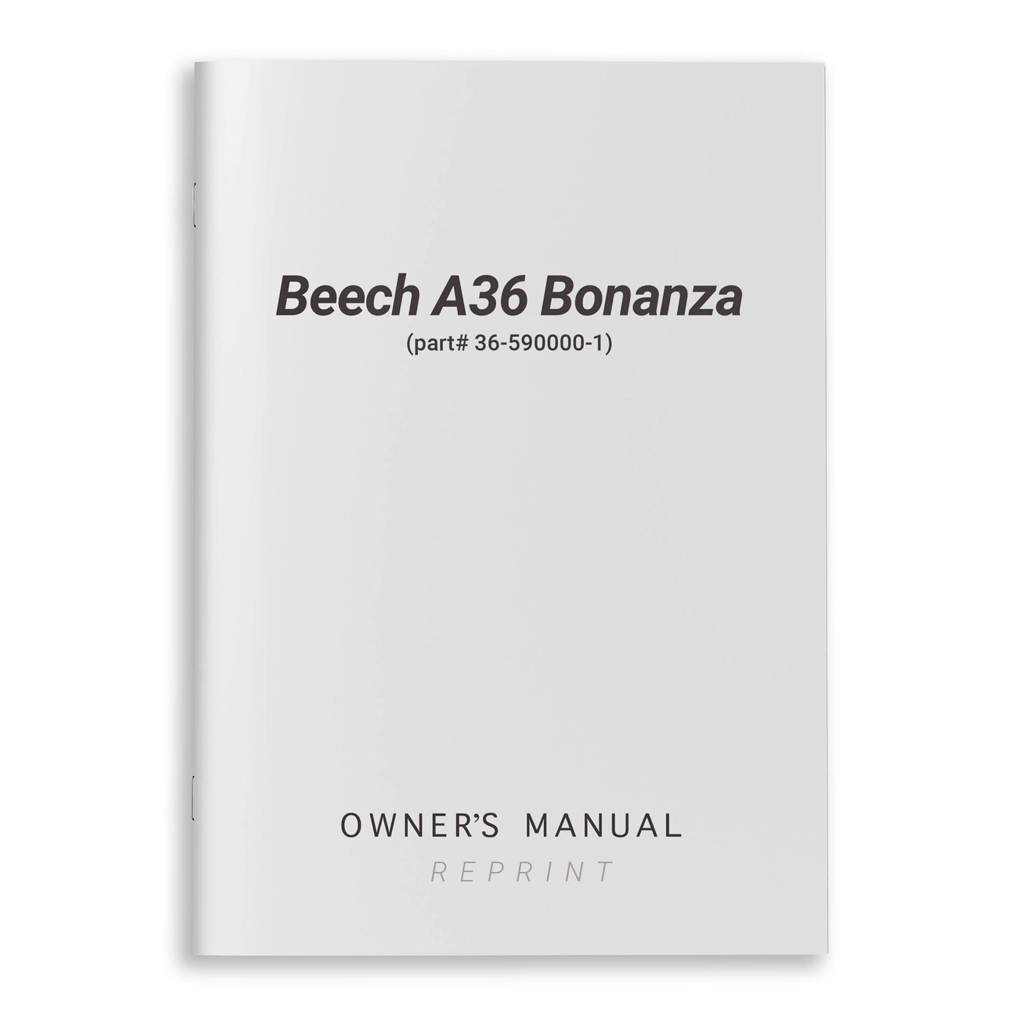 Essco Aircraft Aircraft Manual Beech A36 Bonanza Owner's Manual (part# 36-590000-1)