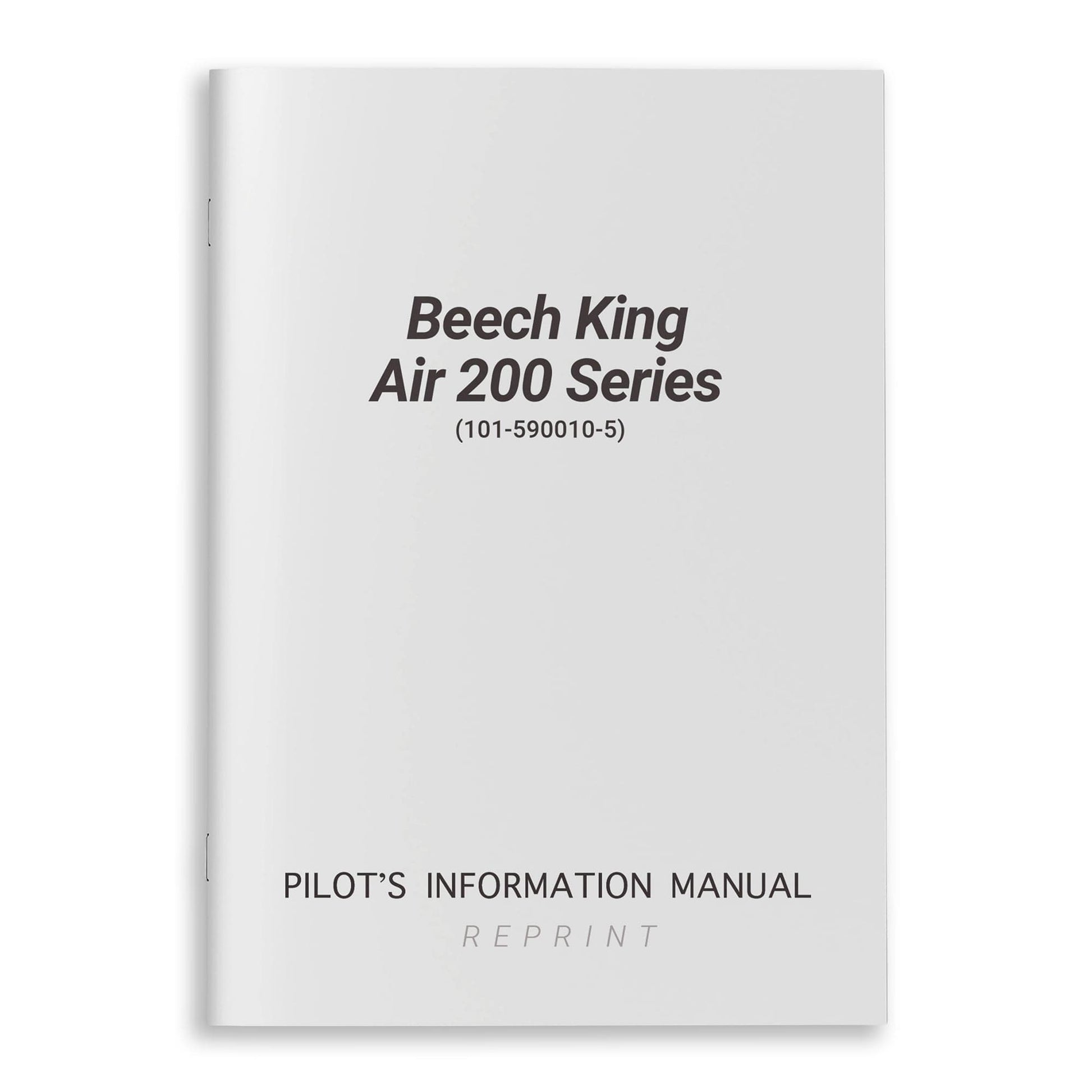 Essco Aircraft Aircraft Manual Beech King Air 200 Series Pilot's Operating Manual (101-590010-5)