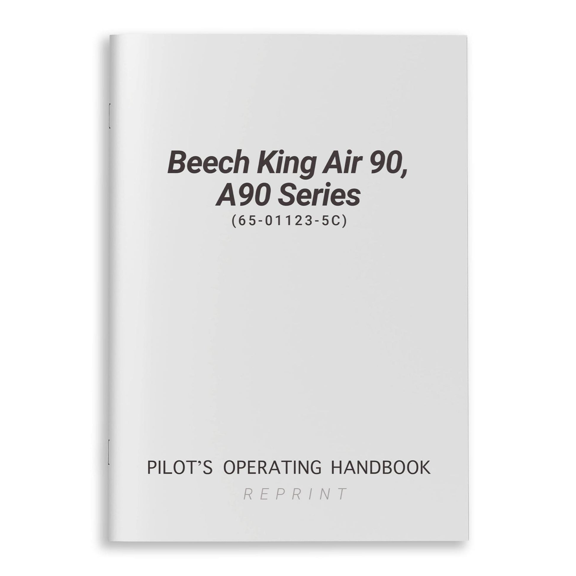 Essco Aircraft Aircraft Manual Beech King Air 90, A90 Series POH (65-01123-5C)