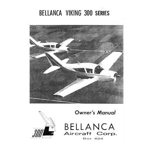 Essco Aircraft Aircraft Manual Bellanca Viking 300 Series Owner's Manual (part# BL300SER-OC)