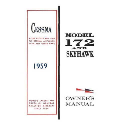 Essco Aircraft Aircraft Manual Cessna 172 & Skyhawk 1959 Owners Manual
