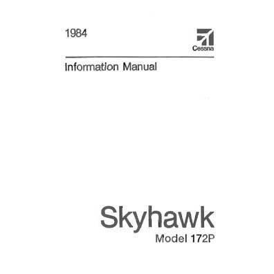 Cessna Aircraft Company Aircraft Manual Cessna 172P Skyhawk 1984 Pilot's Information Manual (D1251-13)