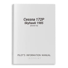 Cessna Aircraft Company Aircraft Manual Cessna 172P Skyhawk 1985 Pilot's Information Manual (D1272-13)