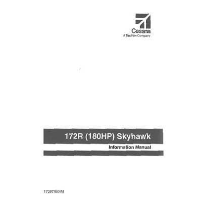 Cessna Aircraft Company Aircraft Manual Cessna 172R Skyhawk 1997 & On 180 HP Pilot's Information Manual (172R180IM)