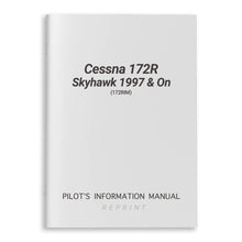 Cessna Aircraft Company Aircraft Manual Cessna 172R Skyhawk 1997 & On Pilot's Information Manual (172RIM)