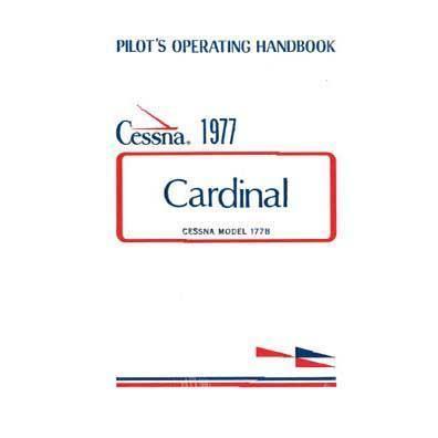 Cessna Aircraft Company Aircraft Manual Cessna 177B 1977 Pilot's Operating Handbook (D1084-13)