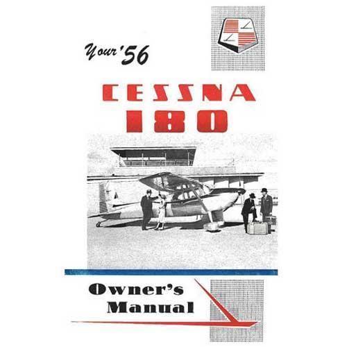Cessna 180 1956 Owner's Manual | Archival Essco Reproduction