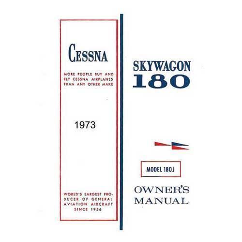 Cessna 180J Owner's Manual, Skywagon 1973 Reprint | Essco