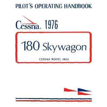 Cessna Aircraft Company Aircraft Manual Cessna 180J Skywagon 1976 Pilot's Operating Handbook (D1061-13)