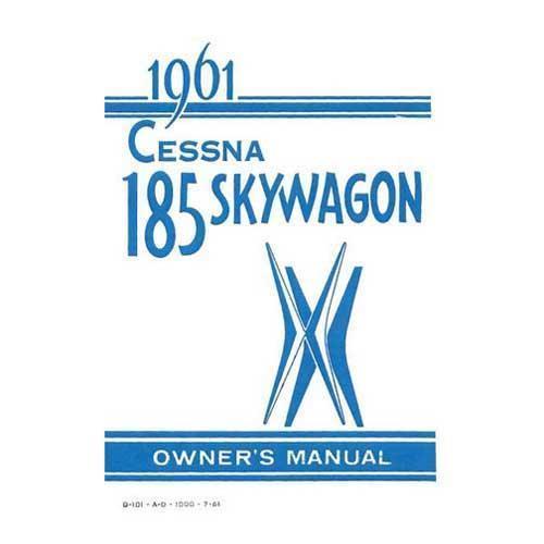 Essco Aircraft Aircraft Manual Cessna 185 1961 Owner's Manual