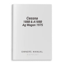 Essco Aircraft Aircraft Manual Cessna 188B & A188B Ag Wagon 1975 Owner's Manual