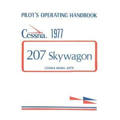 Cessna Aircraft Company Aircraft Manual Cessna 207A 1977 Pilot's Operating Handbook (D1092-13)
