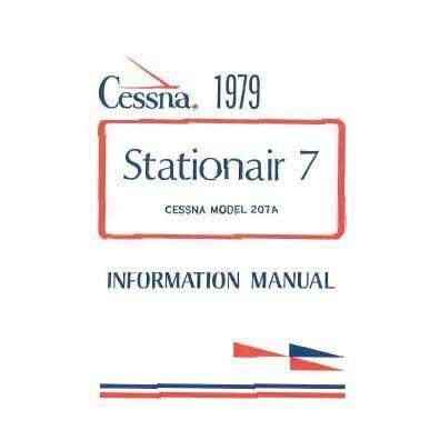 Cessna Aircraft Company Aircraft Manual Cessna 207A 1979 Pilot's Information Manual (D1149-13)