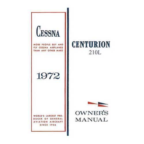 Essco Aircraft Aircraft Manual Cessna 210L Centurion 1972 Owner's Manual
