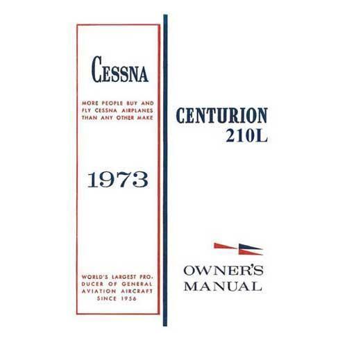 Essco Aircraft Aircraft Manual Cessna 210L Centurion 1973 Owner's Manual