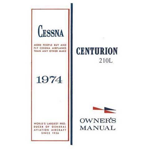Essco Aircraft Aircraft Manual Cessna 210L Centurion 1974 Owner's Manual