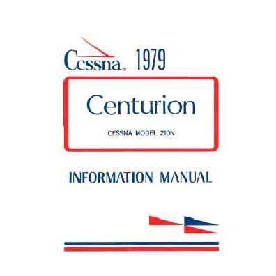 Cessna Aircraft Company Aircraft Manual Cessna 210N Centurion 1979 Pilot's Information Manual (D1151-13)