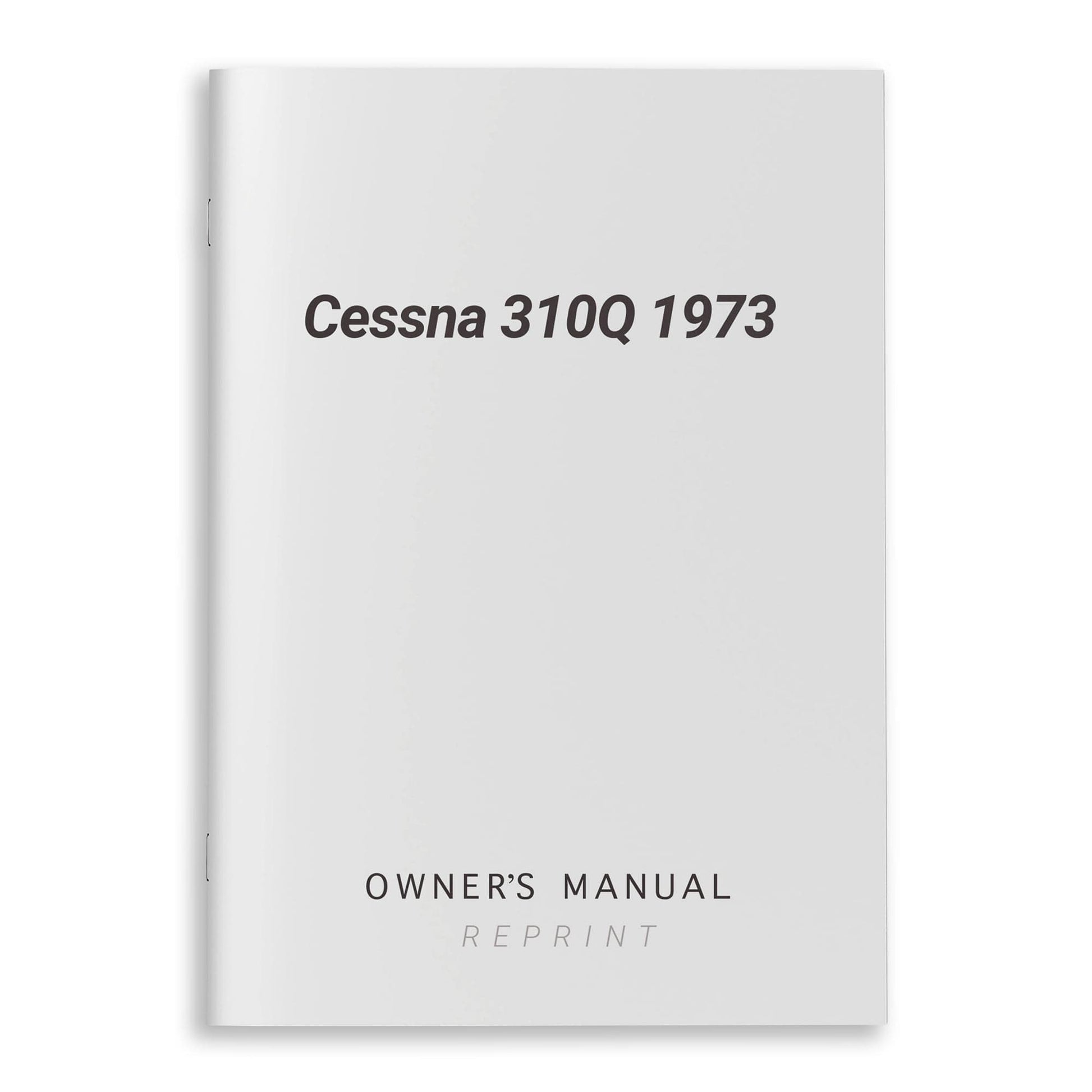 Essco Aircraft Aircraft Manual Cessna 310Q 1973 Owner's Manual