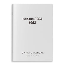 Essco Aircraft Aircraft Manual Cessna 320A 1963 Owner's Manual