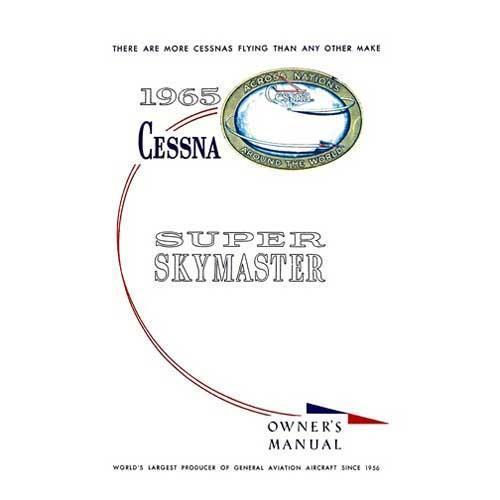 Essco Aircraft Aircraft Manual Cessna 337 1965 Owner's Manual