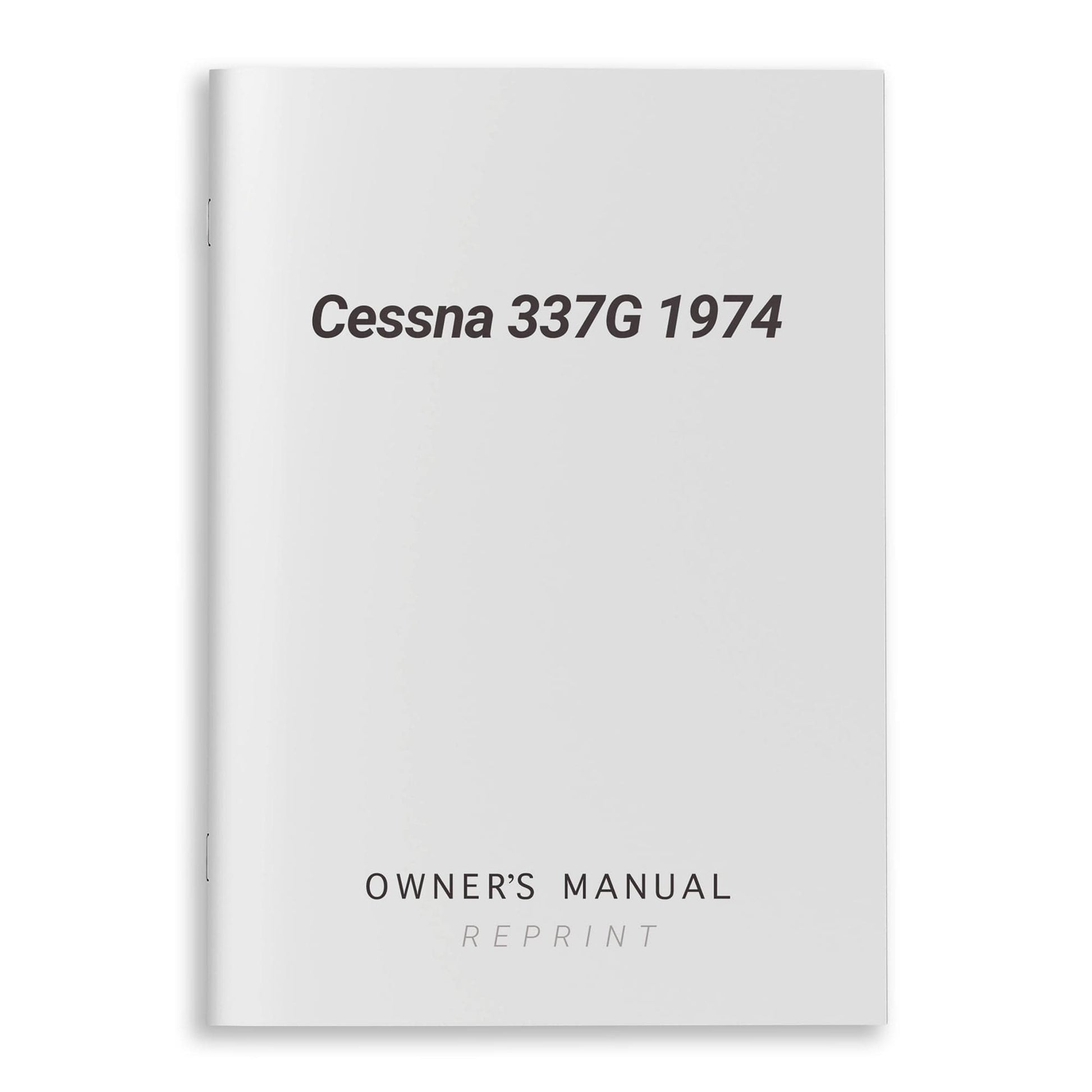 Essco Aircraft Aircraft Manual Cessna 337G 1974 Owner's Manual
