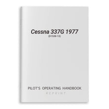 Cessna Aircraft Company Aircraft Manual Cessna 337G 1977 Pilot's Operating Handbook (D1538-13)