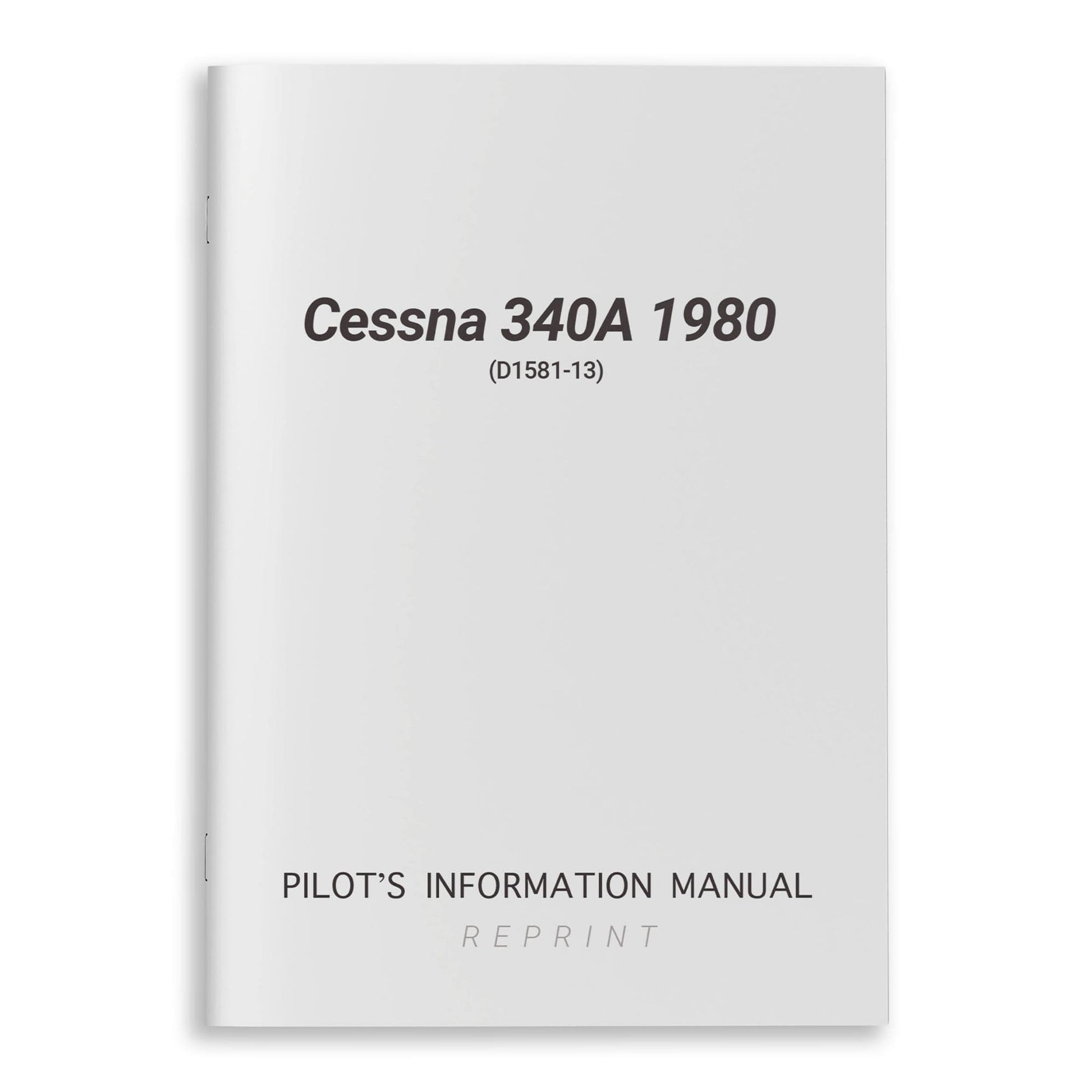 Cessna Aircraft Company Aircraft Manual Cessna 340A 1980 Pilot's Information Manual (D1581-13)