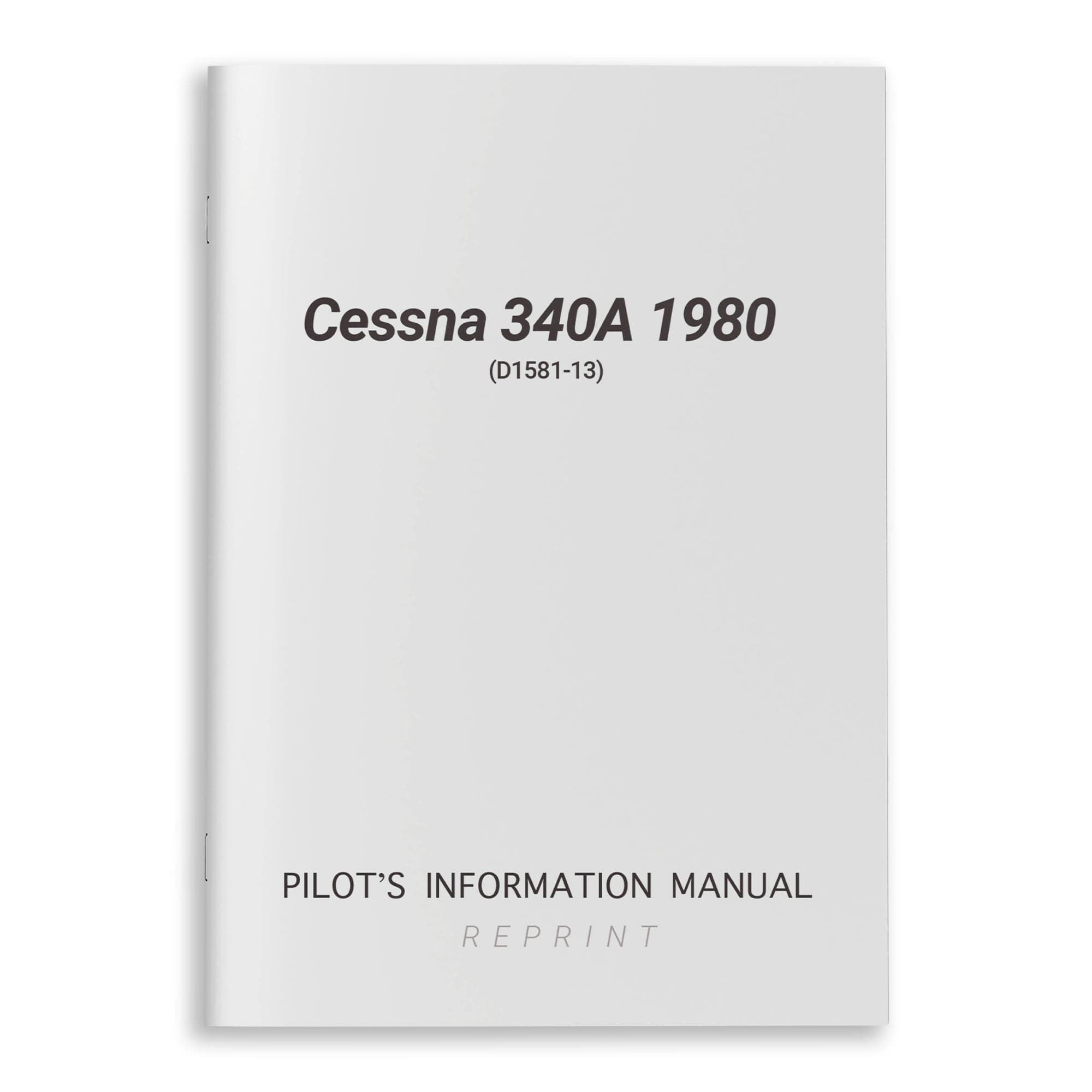Cessna Aircraft Company Aircraft Manual Cessna 340A 1980 Pilot's Information Manual (D1581-13)