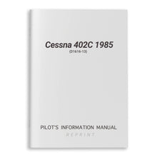 Cessna Aircraft Company Aircraft Manual Cessna 402C 1985 Pilot's Information Manual (D1616-13)