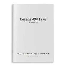 Cessna Aircraft Company Aircraft Manual Cessna 404 1978 Pilot's Operating Handbook (D1563-2-13)