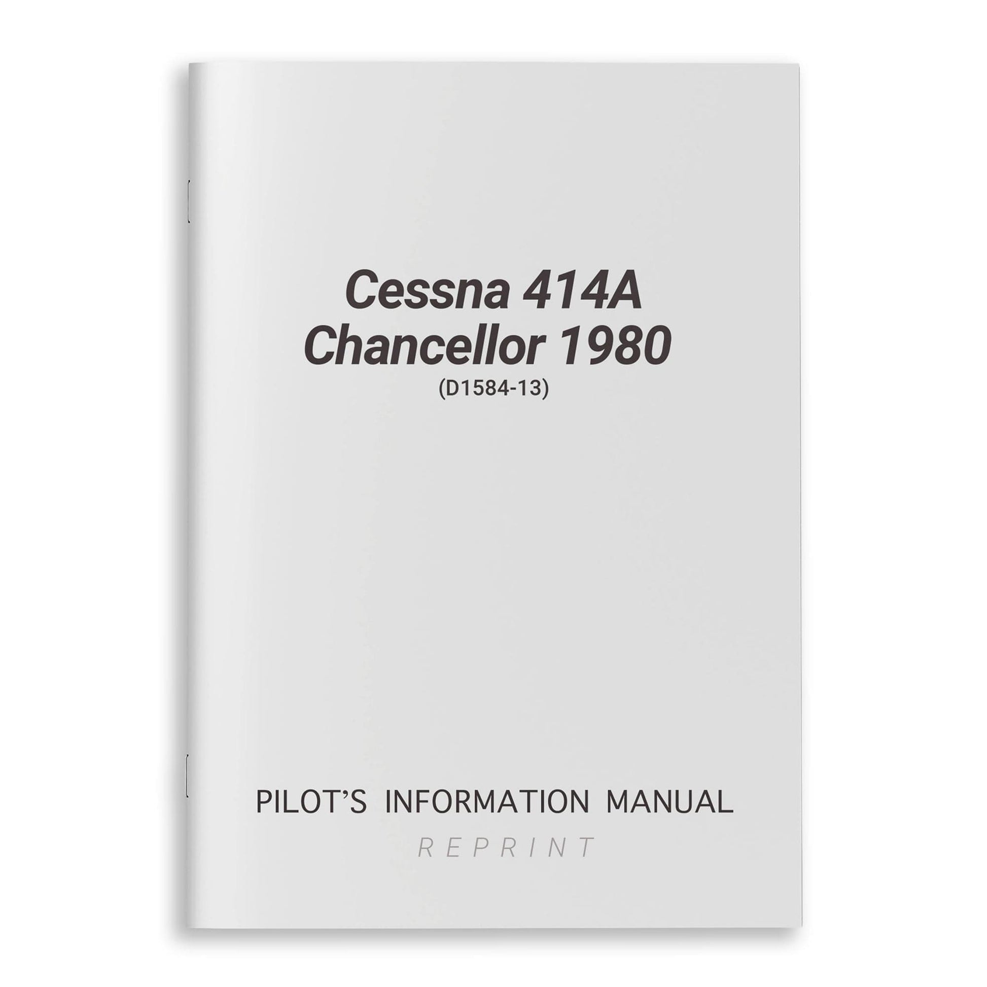 Cessna Aircraft Company Aircraft Manual Cessna 414A Chancellor 1980 Pilot's Information Manual (D1584-13)