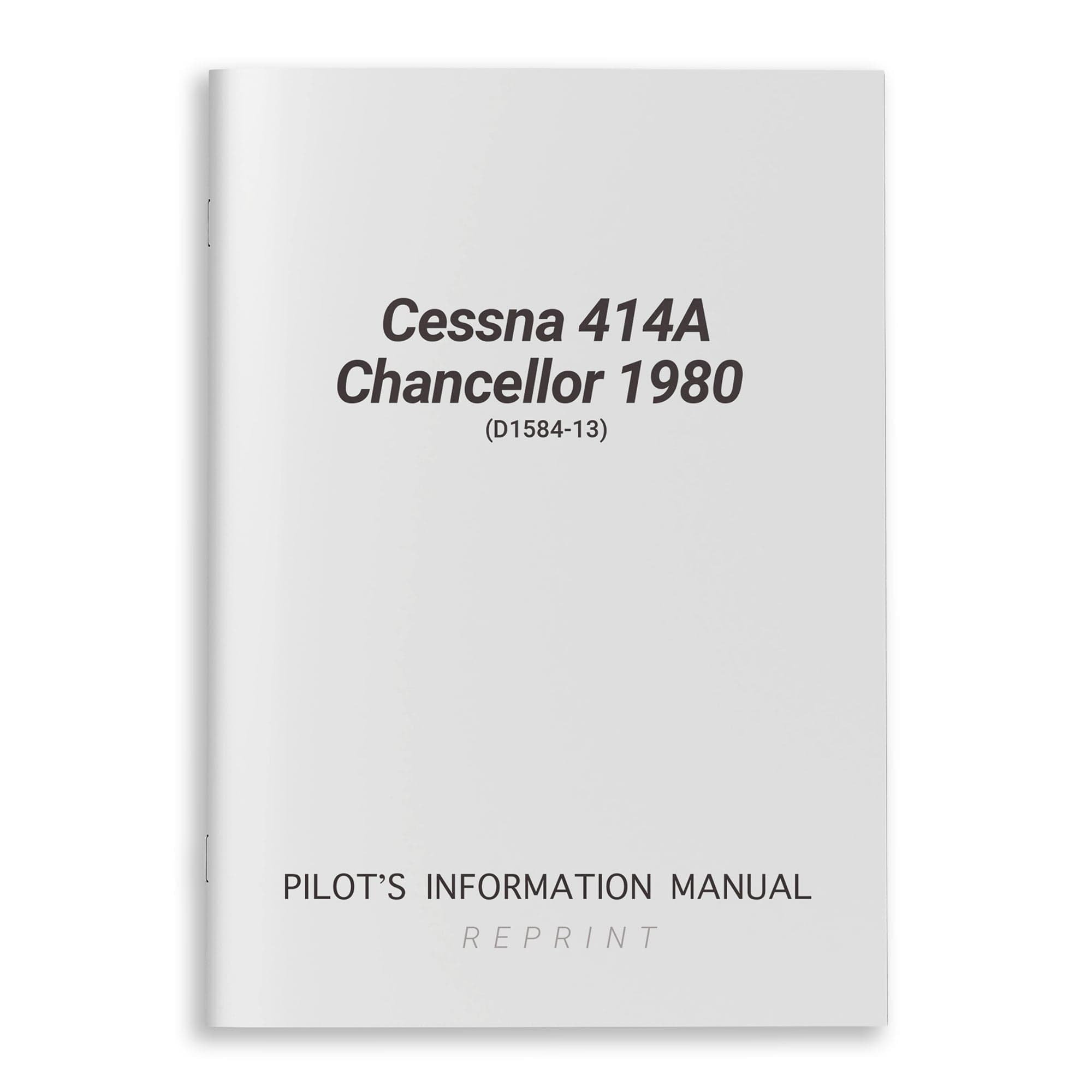 Cessna Aircraft Company Aircraft Manual Cessna 414A Chancellor 1980 Pilot's Information Manual (D1584-13)
