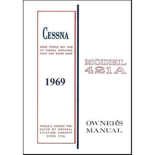 Essco Aircraft Aircraft Manual Cessna 421A 1969 Owner's Manual