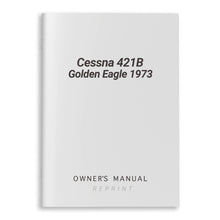 Essco Aircraft Aircraft Manual Cessna 421B Golden Eagle 1973 Owner's Manual