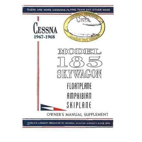 Essco Aircraft Aircraft Manual Cessna A185E Skywagon 1967-68 Float Owner's Manual