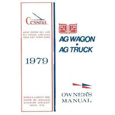 Cessna Aircraft Company Aircraft Manual Cessna A188B 1979 Owner's Manual (D1145-13)